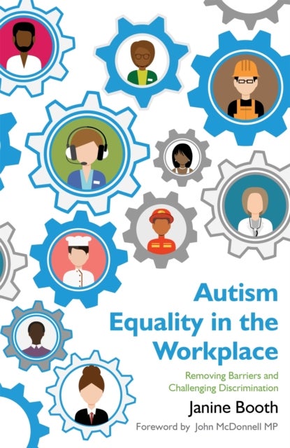 Autism Equality in the Workplace - Removing Barriers and Challenging Discrimination