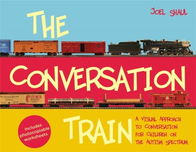 The Conversation Train - A Visual Approach to Conversation for Children on the Autism Spectrum