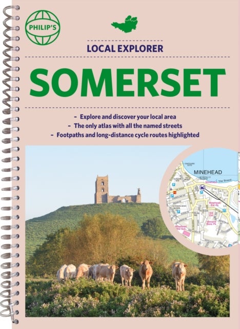 Philip's Local Explorer Street Atlas Somerset - (Spiral binding)