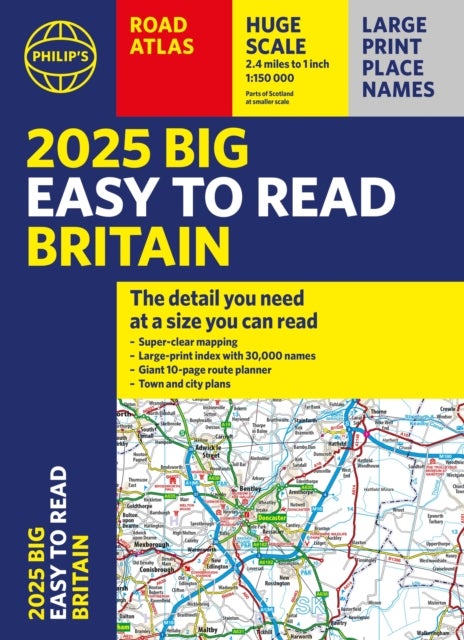 2025 Philip's Big Easy to Read Britain Road Atlas - (A3 Paperback)
