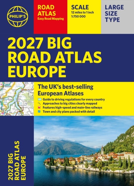 Philip's 2027 Big Road Atlas of Europe - Easy-read mapping A3 Paperback