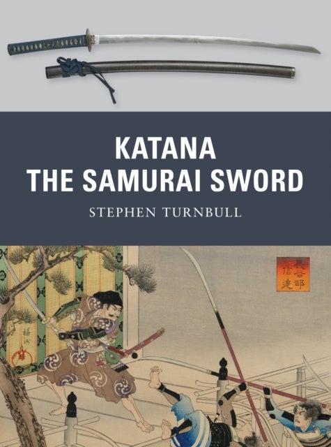 Katana - The Samurai Sword