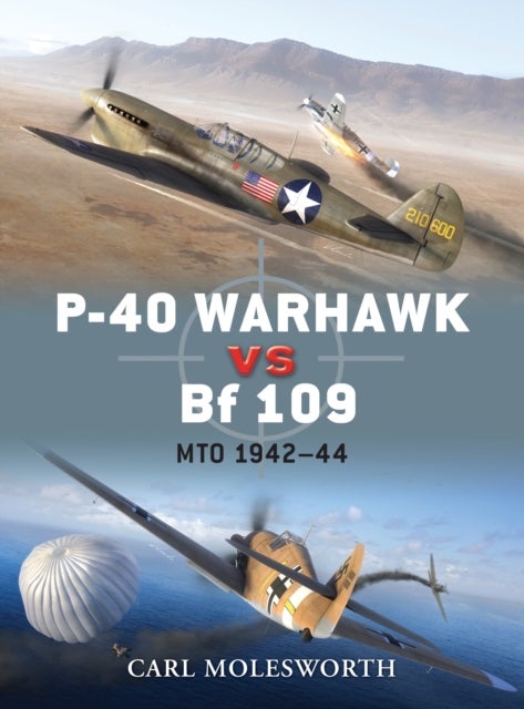P-40 Warhawk vs Bf 109 - MTO 1942–44
