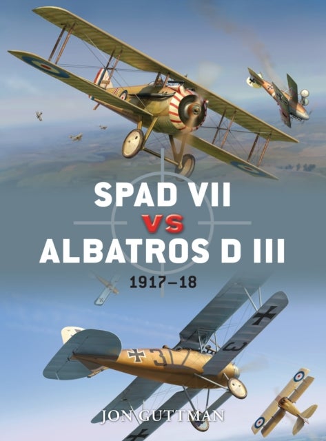 SPAD VII vs Albatros D III - 1917–18