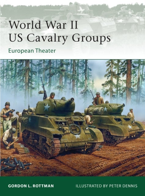 World War II US Cavalry Groups - European Theater