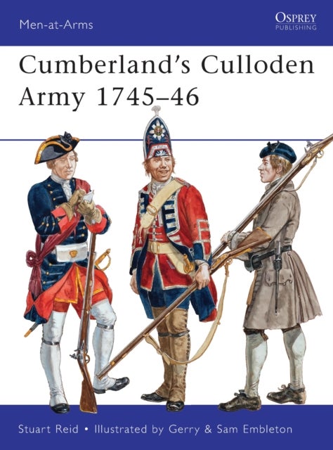 Cumberland’s Culloden Army 1745–46