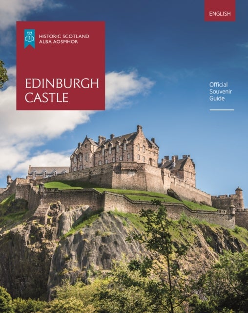 Edinburgh Castle - Offical Souvenir Guide
