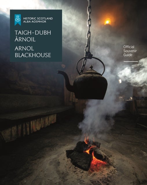Arnol Blackhouse - Official Souvenir Guide
