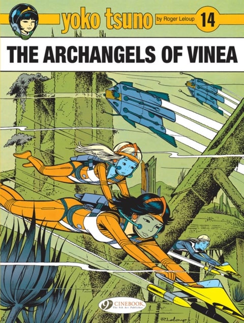 Yoko Tsuno Vol. 14: The Archangels of Vinea - The Archangels of Vinea