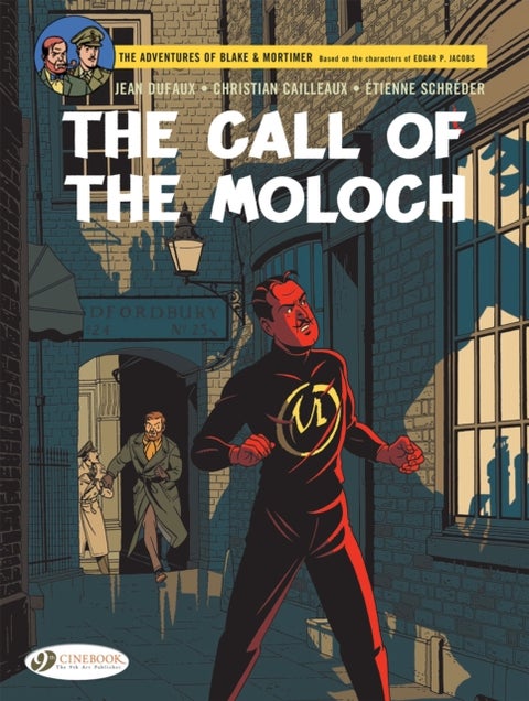 Blake & Mortimer Vol. 27 - The Call of the Moloch - The Sequel to The Septimus Wave