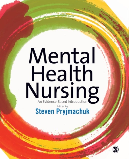 Mental Health Nursing - An Evidence Based Introduction