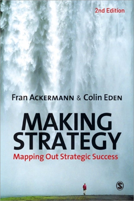 Making Strategy - Mapping Out Strategic Success