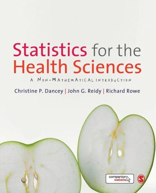 Statistics for the Health Sciences - A Non-Mathematical Introduction