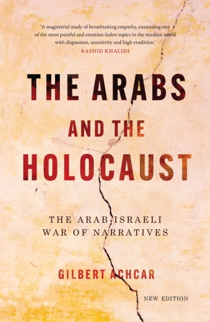 The Arabs and the Holocaust - The Arab–Israeli War of Narratives