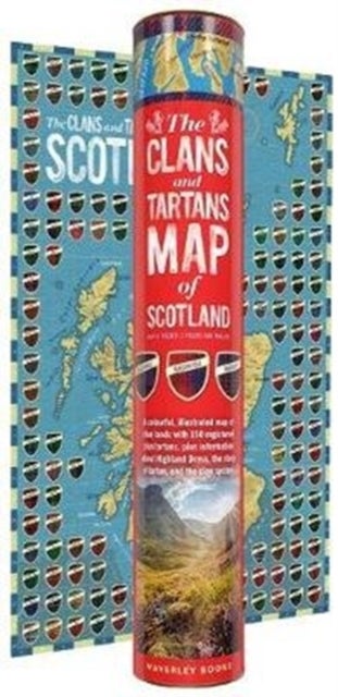 The Clans and Tartans Map of Scotland - Folded, Rolled, Tubed - A colourful, illustrated map of clan lands with 150 registered clan tartans, plus information about Highland Dress, the story of tartan, and the clan system.