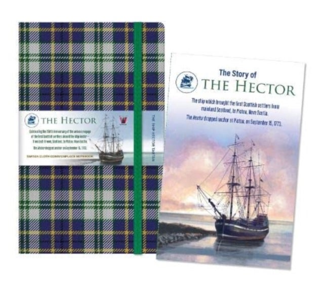 Waverley (L): Ship Hector Tartan Cloth Large Notebook - Commemorative 250 year item with 32 page book 'The Story of The Hector': Waverley Tartan Commonplace Notebooks