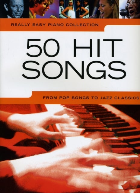 Really Easy Piano - 50 Hit Songs