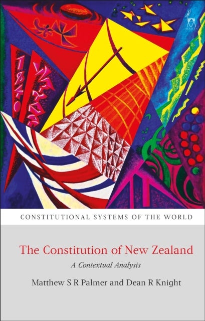 The Constitution of New Zealand - A Contextual Analysis