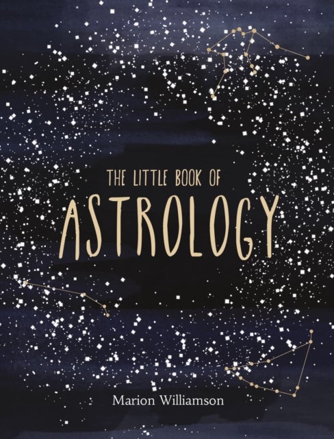 The Little Book of Astrology - An Introduction to Star Signs and Birth Charts