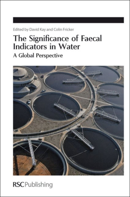 Significance of Faecal Indicators in Water - A Global Perspective