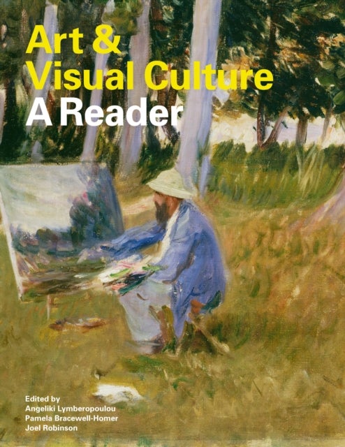 Art & Visual Culture - A Reader