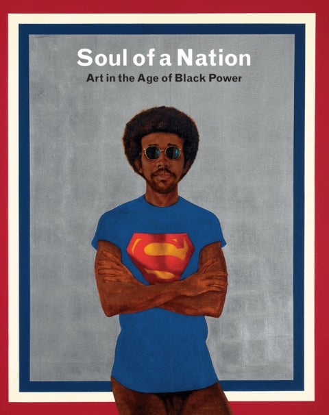 Soul of a Nation - Art in the Age of Black Power
