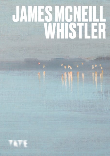 Artists Series: James McNeill Whistler