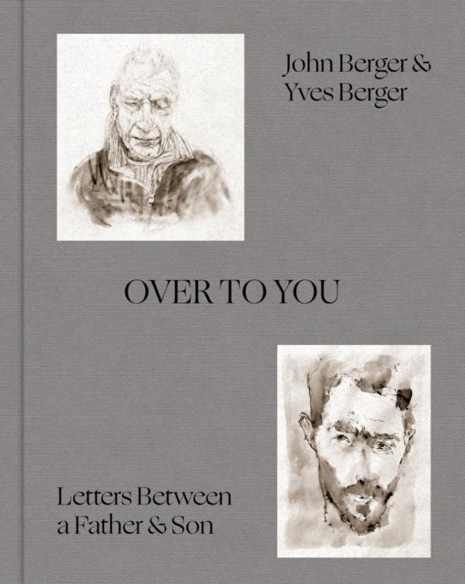 Over to You - Letters Between a Father & Son