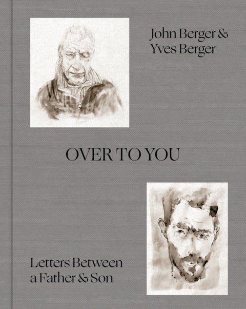 Over to You - Letters Between a Father & Son