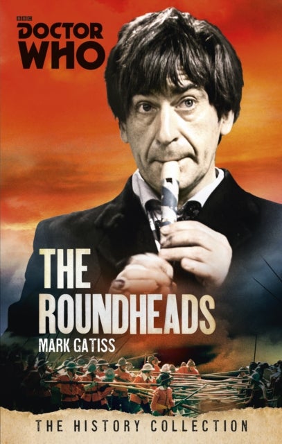 Doctor Who: The Roundheads - The History Collection
