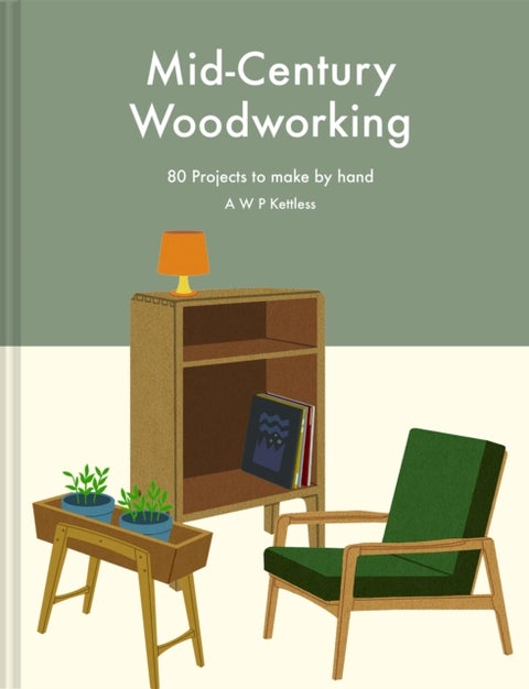 Mid-Century Woodworking Pattern Book - 80 projects to make by hand