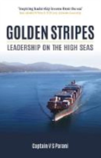Golden Stripes - Leadership on the High Seas
