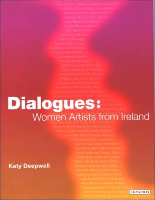 Dialogues - Women Artists from Ireland