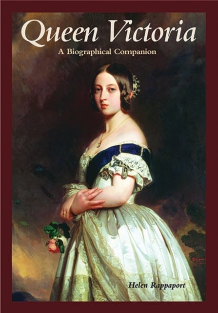 Queen Victoria - A Biographical Companion