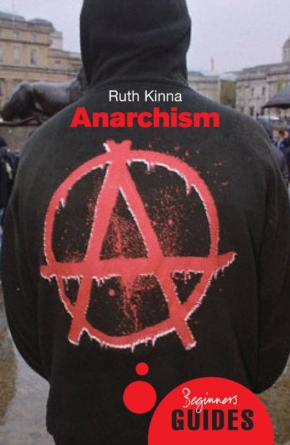 Anarchism - A Beginner's Guide