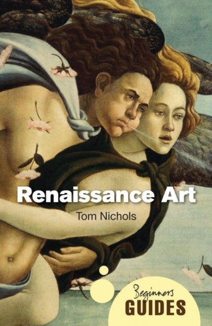 Renaissance Art - A Beginner's Guide