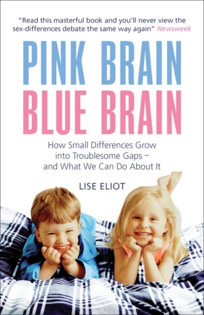 Pink Brain, Blue Brain - How Small Differences Grow into Troublesome Gaps - And What We Can Do About It