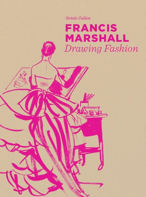 Francis Marshall - Drawing Fashion