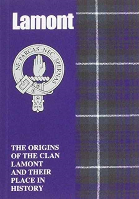 Lamont - The Origins of the Clan Lamont and Their Place in History