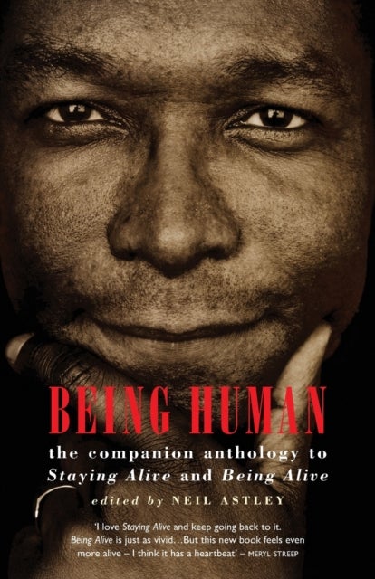 Being Human - the companion anthology to Staying Alive and Being Alive