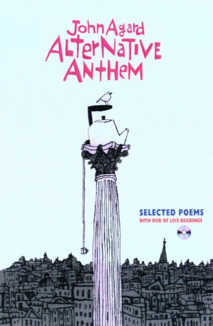 Alternative Anthem - Selected Poems