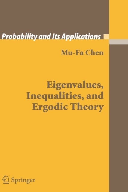 Eigenvalues, Inequalities, and Ergodic Theory