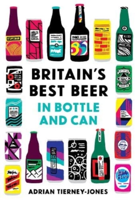 United Kingdom of Beer - 250 top beers in bottle and can
