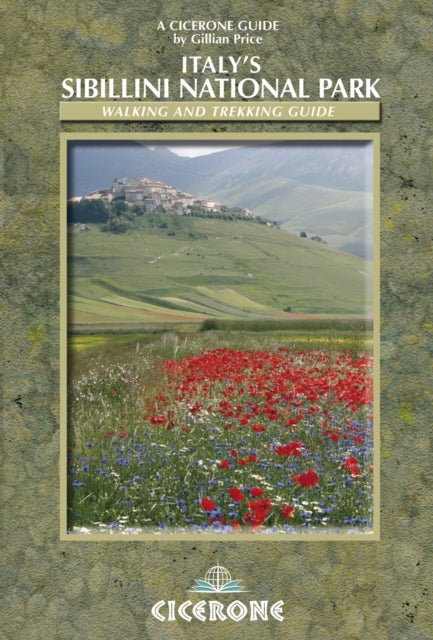 Italy's Sibillini National Park - Walking and Trekking Guide