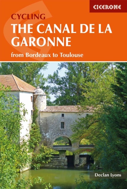 Cycling the Canal de la Garonne - From Bordeaux to Toulouse
