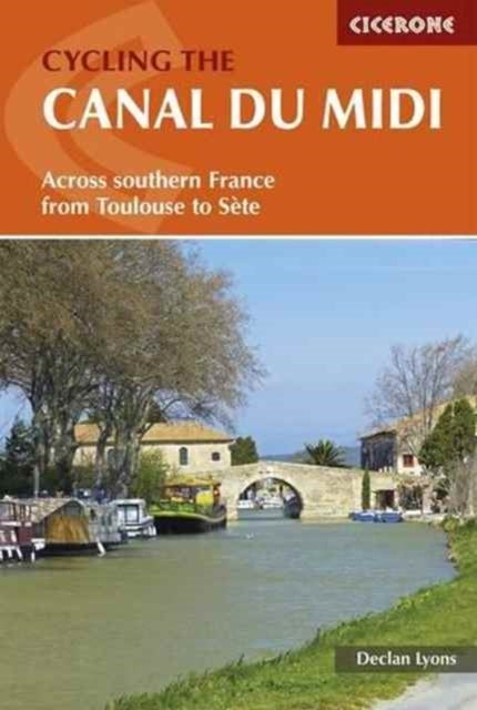 Cycling the Canal du Midi - Across Southern France from Toulouse to Sete
