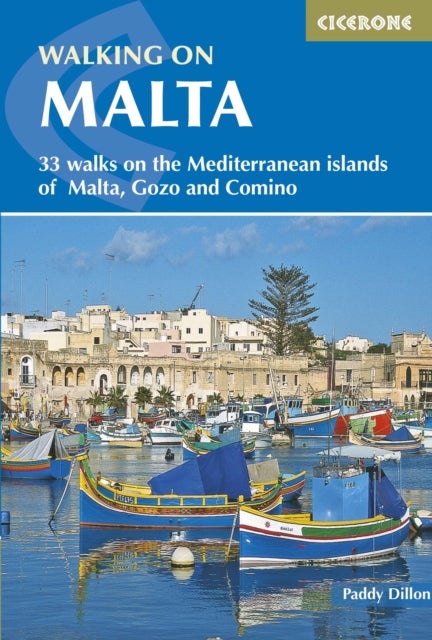 Walking on Malta - 33 walks on the Mediterranean islands of Malta, Gozo and Comino