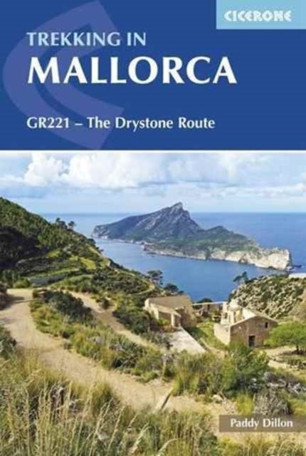 Trekking in Mallorca - GR221 - The Drystone Route through the Serra de Tramuntana