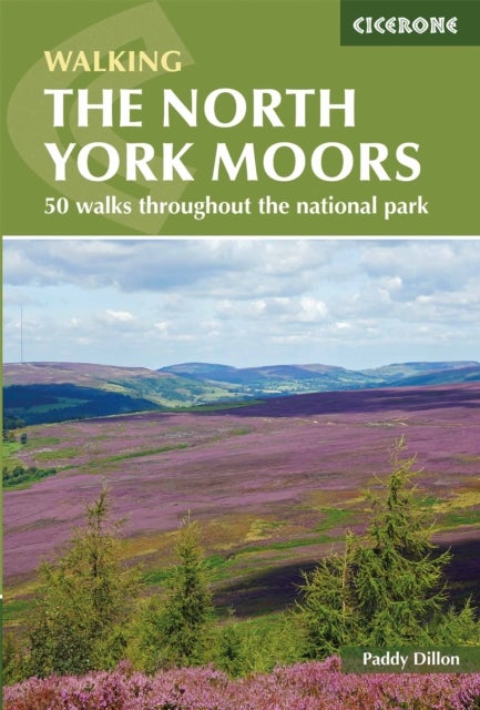 The North York Moors - 50 walks in the National Park