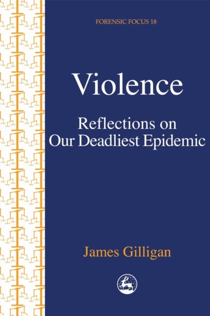 Violence - Reflections on Our Deadliest Epidemic